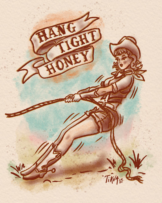 Hang Tight Honey