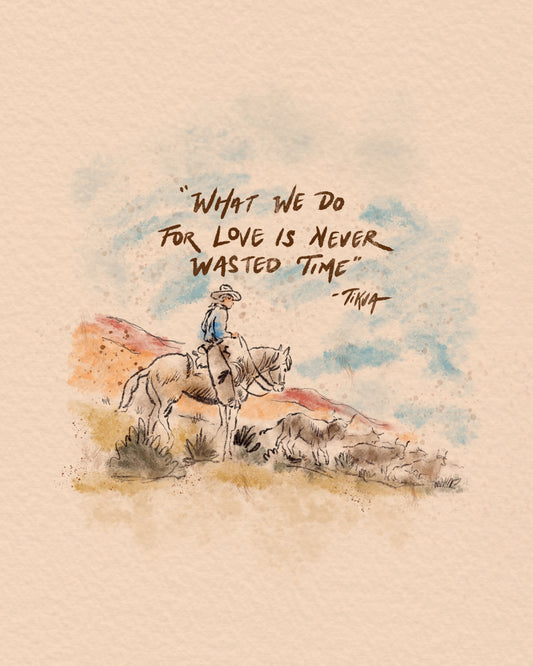 Never Wasted- Fine Art Print 8x10